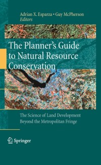 Cover image: The Planner’s Guide to Natural Resource Conservation: 9780387981666