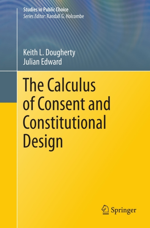 Cover image for book The Calculus of Consent and Constitutional Design