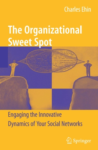 The Organizational Sweet Spot
