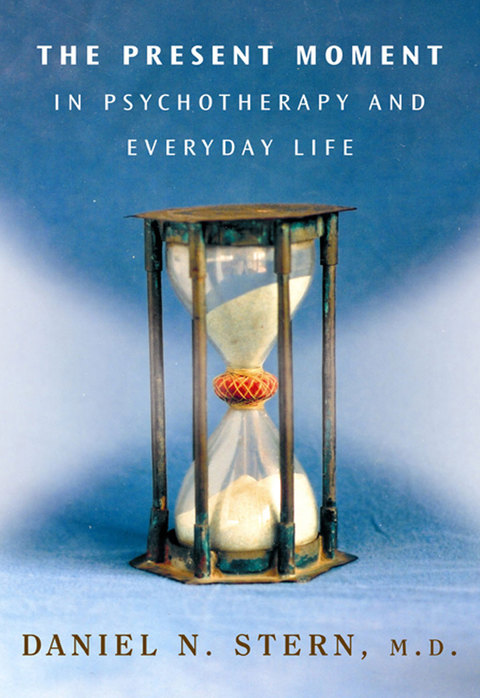 Cover image for book The Present Moment in Psychotherapy and Everyday Life