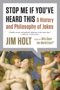 Omslagafbeelding: Stop Me If You've Heard This: A History and Philosophy of Jokes 9780871407207