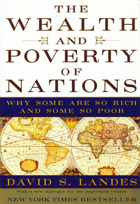 Cover image for book The Wealth and Poverty of Nations: Why Some Are So Rich and Some So Poor