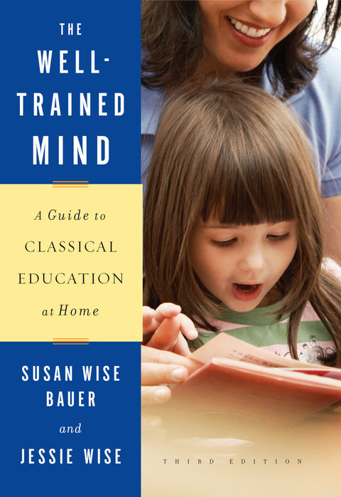 Cover image for book The Well-Trained Mind: A Guide to Classical Education at Home
