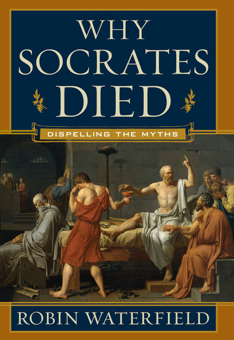 Cover image for book Why Socrates Died
