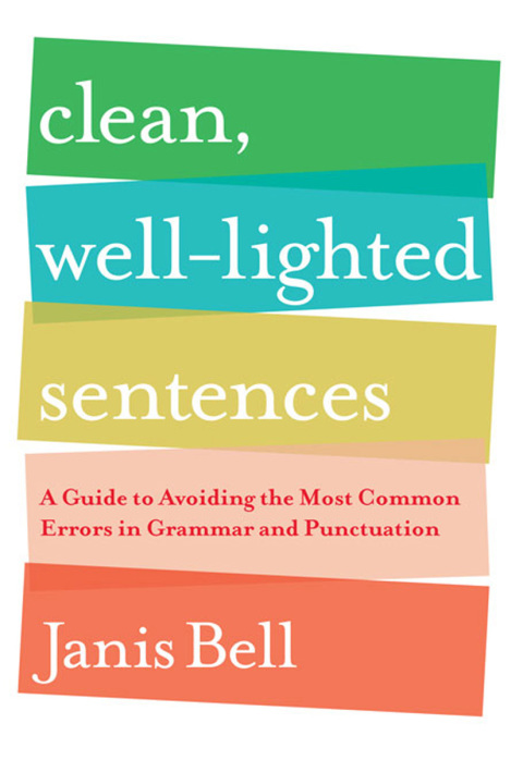 Cover image for book Clean, Well-Lighted Sentences