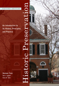 Historic Preservation: An Introduction To Its History, Principles, And ...