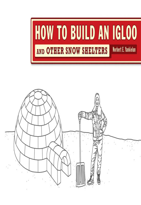 Cover image for book How to Build an Igloo