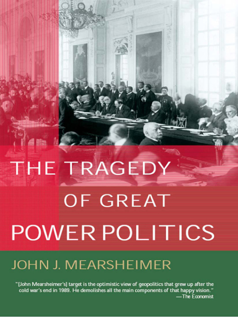 Tragedy Of Great Power Politics Updated