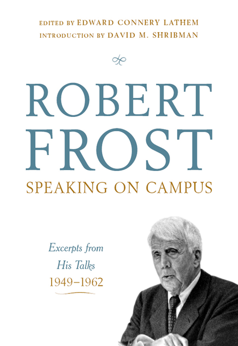 Cover image for book Robert Frost: Speaking on Campus