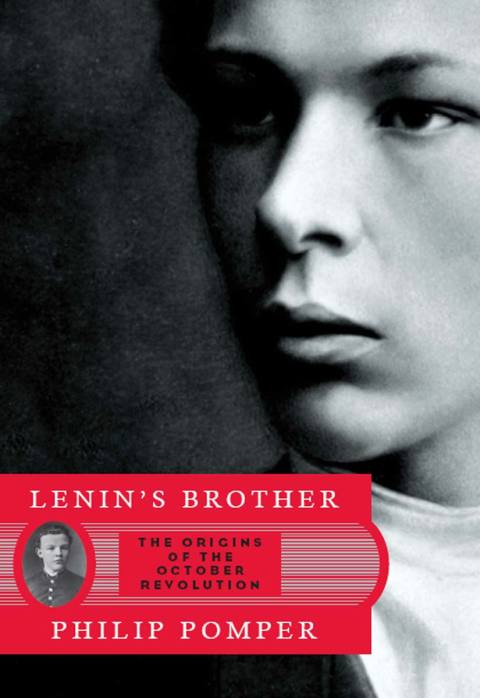 Cover image for book Lenin's Brother: The Origins of the October Revolution