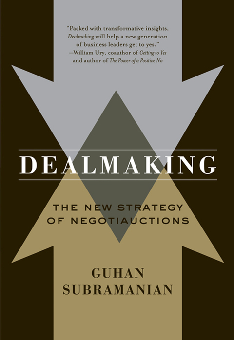 Cover image for book Dealmaking: The New Strategy of Negotiauctions