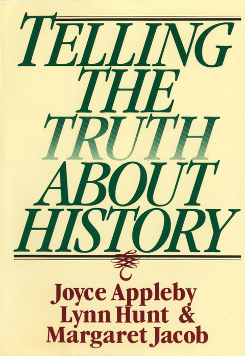 Cover image for book Telling the Truth about History