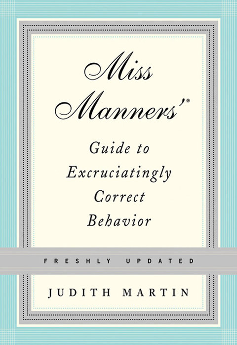 Cover image for book Miss Manners' Guide to Excruciatingly Correct Behavior