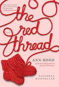 The Red Thread: A Novel - Ann Hood