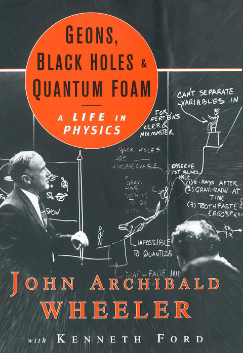 Cover image for book Geons, Black Holes, and Quantum Foam