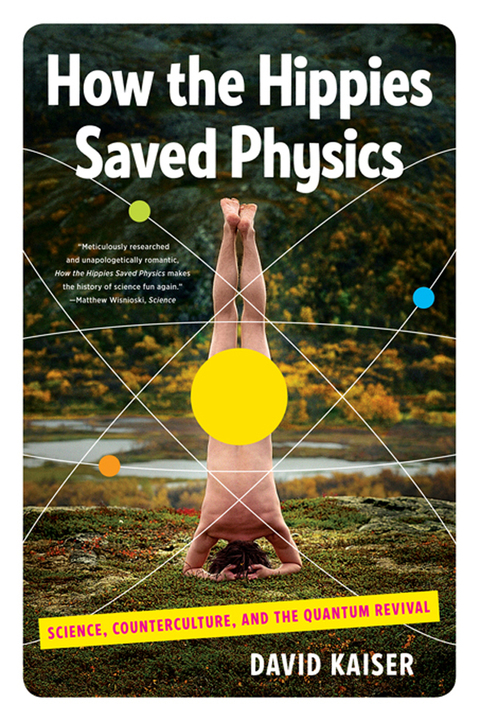 Cover image for book How the Hippies Saved Physics