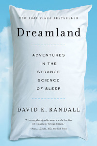 Cover image: Dreamland: Adventures in the Strange Science of Sleep 9780393345865