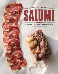 Cover image: Salumi: The Craft of Italian Dry Curing 9780393068597