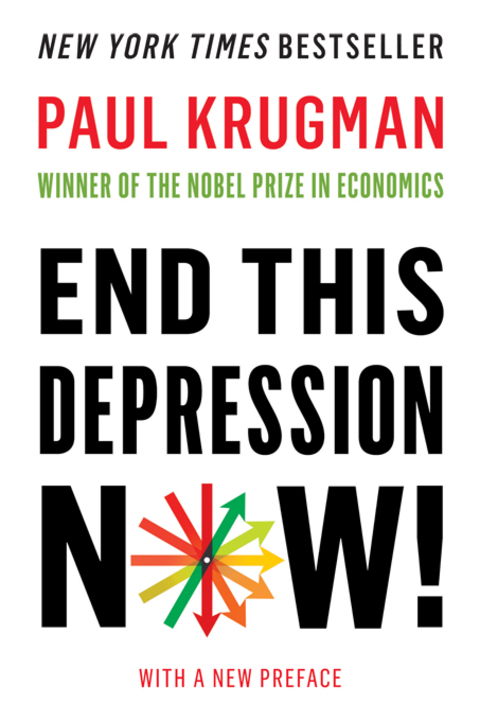 Cover image for book End This Depression Now!
