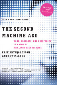 Cover image: The Second Machine Age: Work, Progress, and Prosperity in a Time of Brilliant Technologies 9780393350647