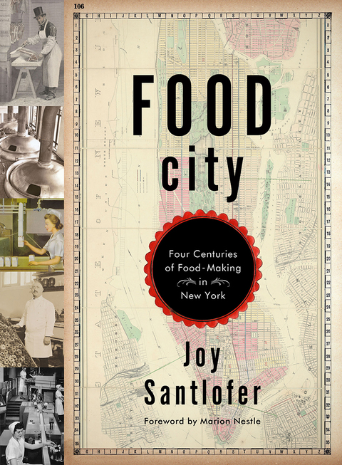 Cover image for book Food City: Four Centuries of Food-Making in New York