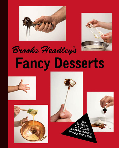 Cover image for book Brooks Headley's Fancy Desserts