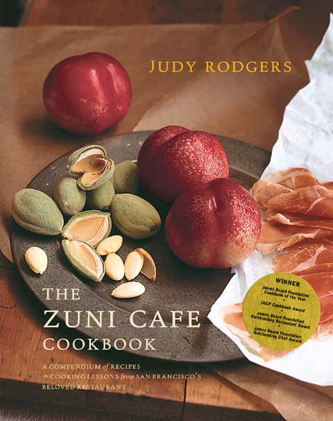 Cover image for book The Zuni Cafe Cookbook: A Compendium of Recipes and Cooking Lessons from San Francisco's Beloved Restaurant