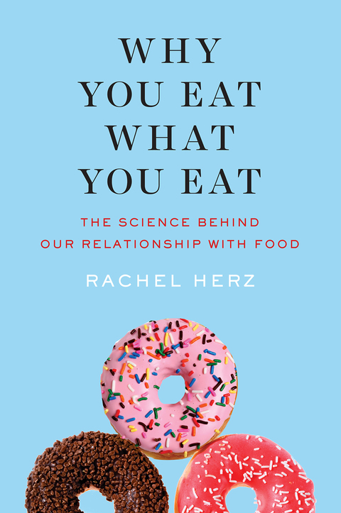 Cover image for book Why You Eat What You Eat