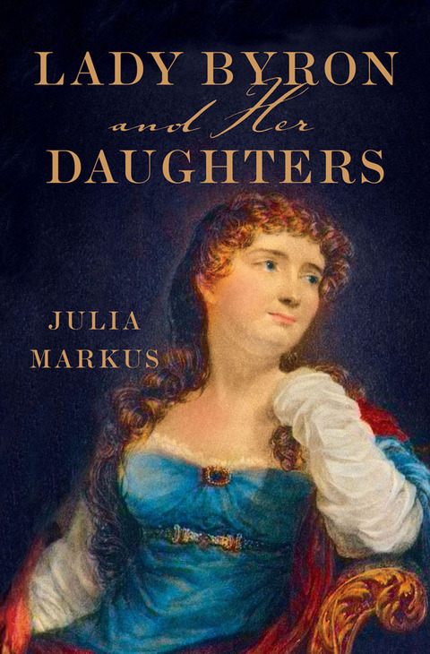 Cover image for book Lady Byron and Her Daughters