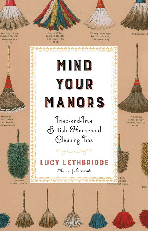 Cover image for book Mind Your Manors: Tried-and-True British Household Cleaning Tips