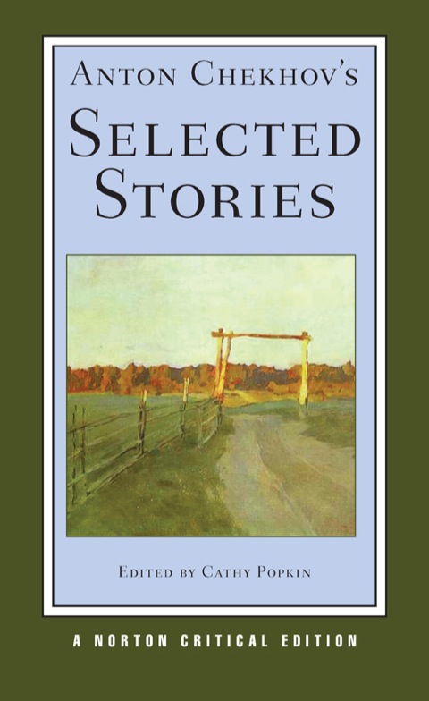 Cover image for book Anton Chekhov's Selected Stories (First Edition)  (Norton Critical Editions)