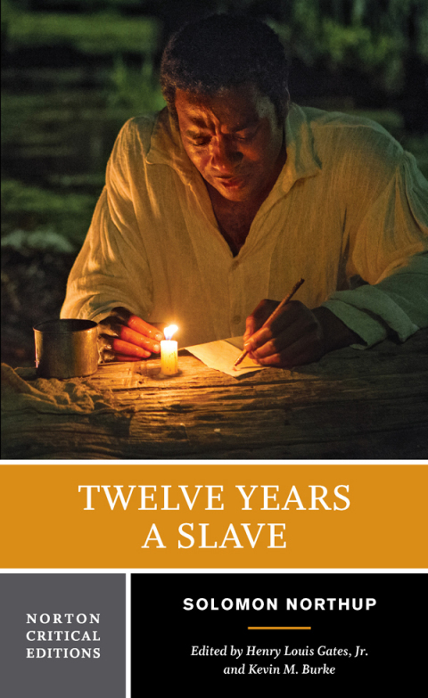 Cover image for book Twelve Years a Slave (First Edition)  (Norton Critical Editions)
