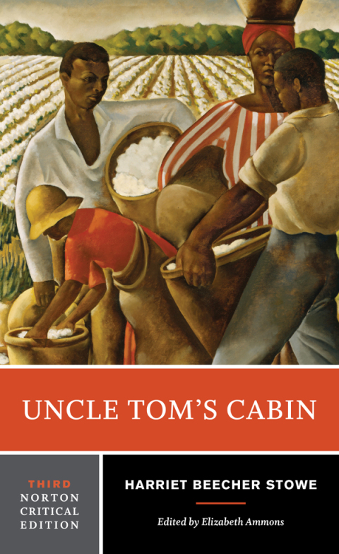 Cover image for book Uncle Tom's Cabin (Third Edition)  (Norton Critical Editions)