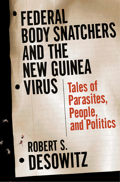 Cover image for book Federal Bodysnatchers and the New Guinea Virus