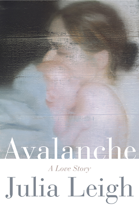Cover image for book Avalanche: A Love Story