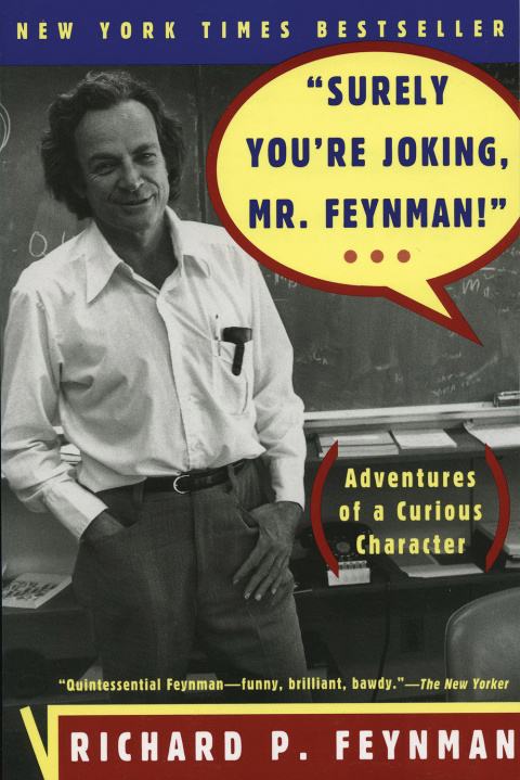 Cover image for book "Surely You're Joking, Mr. Feynman!": Adventures of a Curious Character
