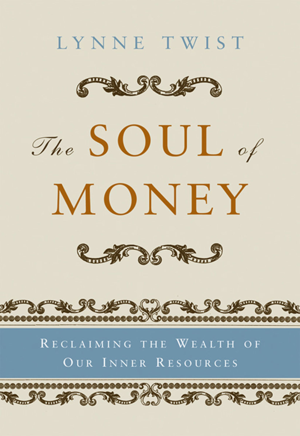 The Soul of Money: Transforming Your Relationship with Money and Life (eBook)