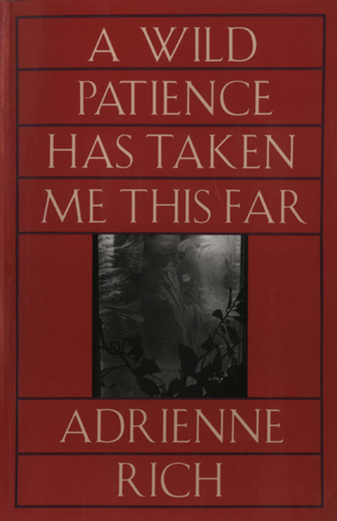 Cover image for book A Wild Patience Has Taken Me This Far