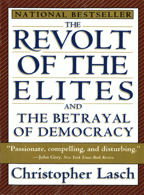 Cover image for book The Revolt of the Elites and the Betrayal of Democracy