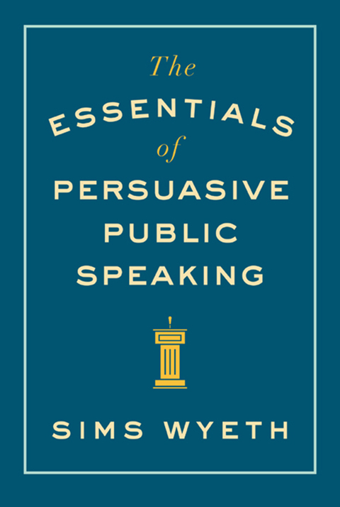 Cover image for book The Essentials of Persuasive Public Speaking