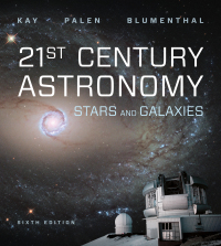 21st Century Astronomy Stars And Galaxies Sixth Edition 6th Edition Print Isbn 9780393675535 Etext Isbn 9780393428070 Vitalsource