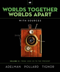 Imagen de portada: Worlds Together, Worlds Apart: A History of the World from the Beginnings of Humankind to the Present (Sixth Edition) (Volume 2) 6th edition 9780393532074