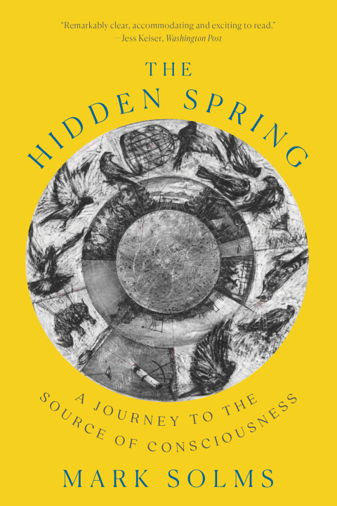 Cover image for book The Hidden Spring: A Journey to the Source of Consciousness