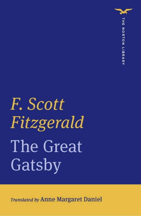Great Gatsby (Ed: Daniel)(The Norton Library)