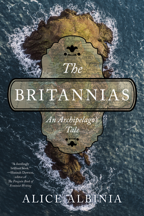 Cover image for book The Britannias: An Archipelago's Tale