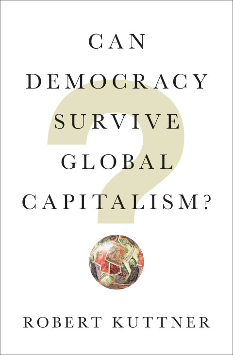 Cover image for book Can Democracy Survive Global Capitalism?