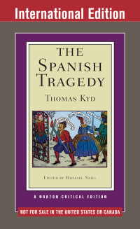 Cover image: The Spanish Tragedy (First International Student Edition)  (Norton Critical Editions) 1st edition