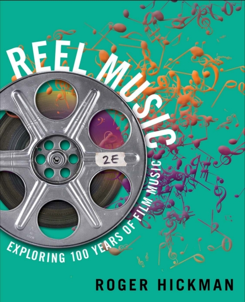 Cover image for book Reel Music: Exploring 100 Years of Film Music