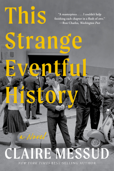 Cover image for book This Strange Eventful History: A Novel
