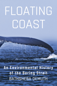 Titelbild: Floating Coast: An Environmental History of the Bering Strait 9780393358322